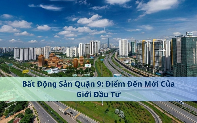 Bất động sản quận 9