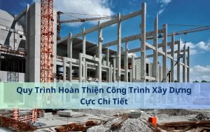 Hoàn thiện công trình xây dựng