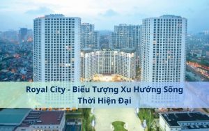 Khu đô thị Royal City