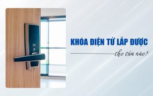 khóa điện tử lắp được cho cửa nào