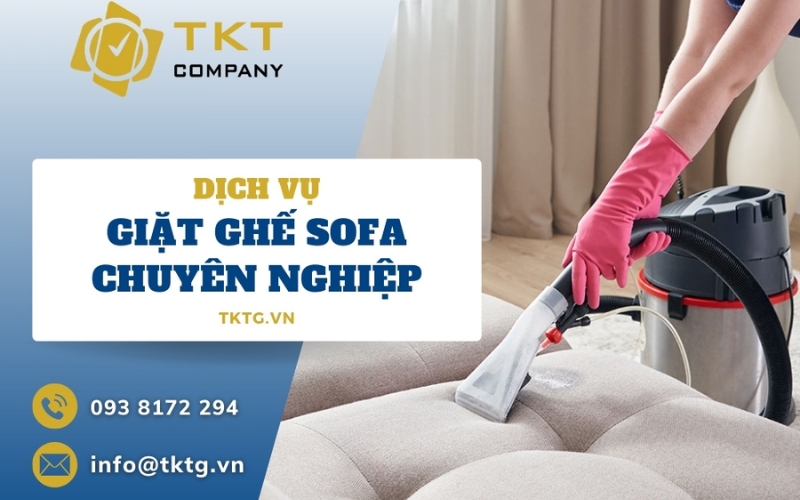 Dịch vụ giặt ghế sofa da tại nhà uy tín TKT Company